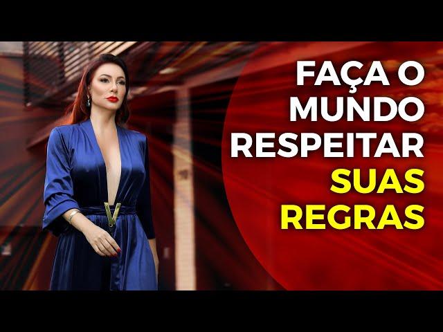 FAÇA O MUNDO RESPEITAR SUAS REGRAS