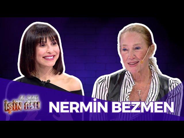 Aslı Şafak'la İşin Aslı - Nermin Bezmen | 28 Ekim 2024