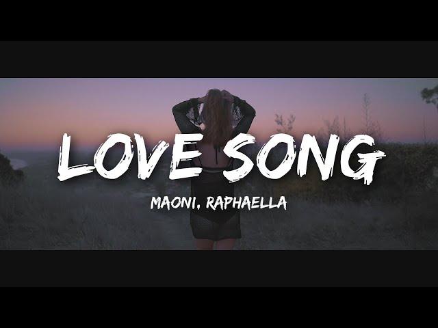 Maoni - Love Song feat. Raphaella (Lyric Video)