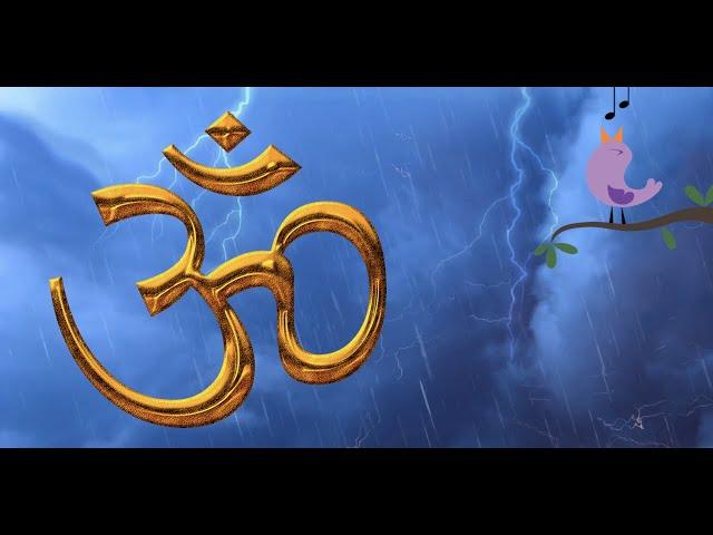 OM Mantra Meditation & Thunder, Rain Sounds || Clear Negative Thoughts, Stress Relief, Clarity