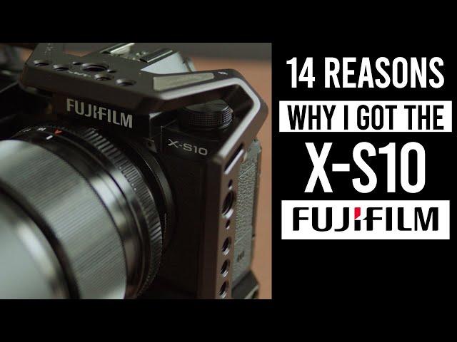 14 Reasons Why I Bought The Fujifilm X-S10