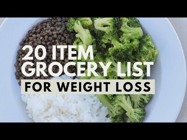 20 Item Grocery List for Weight Loss | LOW FAT VEGAN