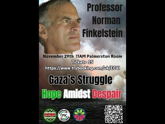 Prof. Norman Finkelstein Cambridge University Gaza Struggle Hope Amidst Despair 29.11.25