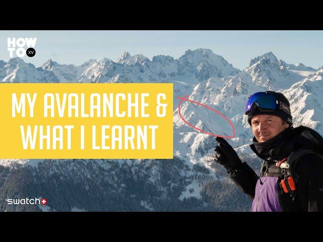 MY AVALANCHE AND WHAT I LEARNT | HOW TO XV by XAVIER DE LE RUE