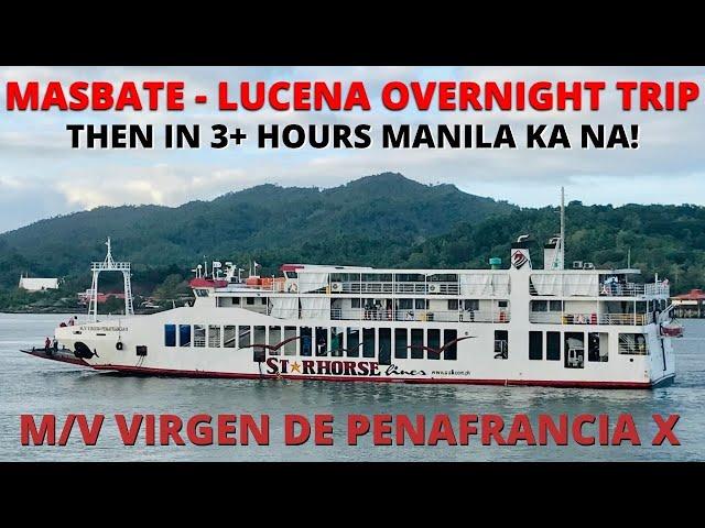 Masbate to Lucena Overnight Barko | Starhorse Shipping Lines Inc. | Virgen de Penafrancia X