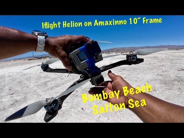 Iflight Helion On Amaxinno 10" Frame FPV Exploring Salton Sea Bombay Beach 111 Degrees. Too HOT2Fly