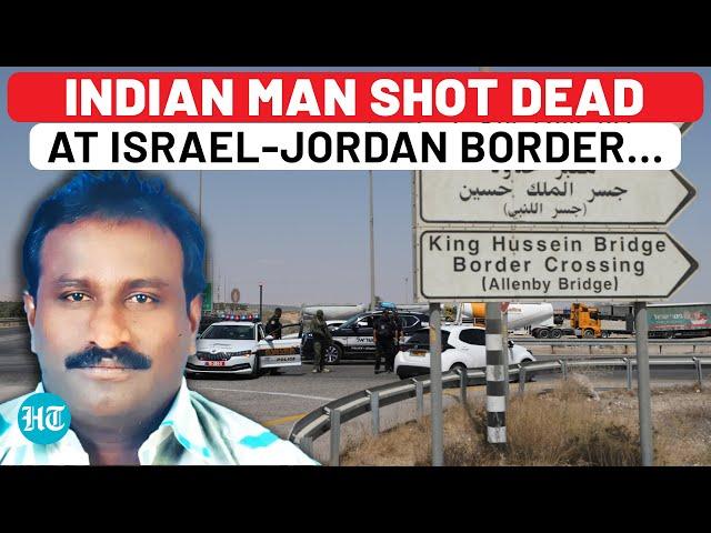 Indian National Shot Dead At Israel-Jordan Border, Another Injured; Indian Embassy Says… | Watch