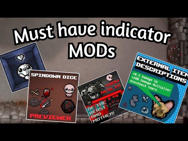 6 must have indicator MODs i use that don't ruin the game and more The binding of isaac : Repentance