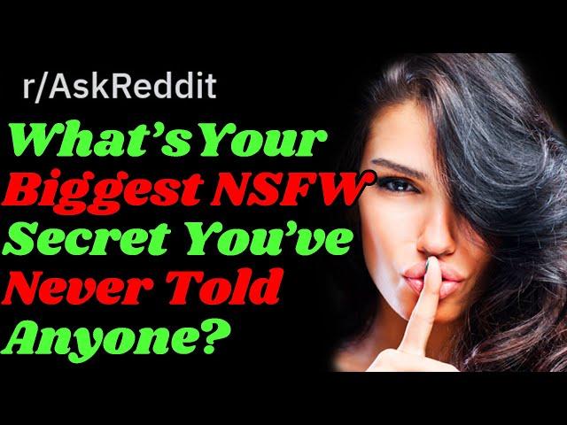 [NSFW] People Reveal Their Biggest Dirty Secrets (r/AskReddit Top Posts | Reddit Stories)