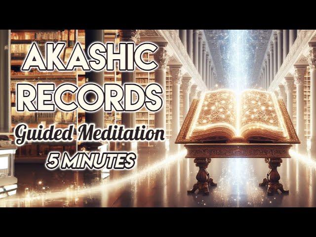 5 Minute Akashic Records Guided Meditation | Receive Answers & Guidance | Connect With Higher Wisdom