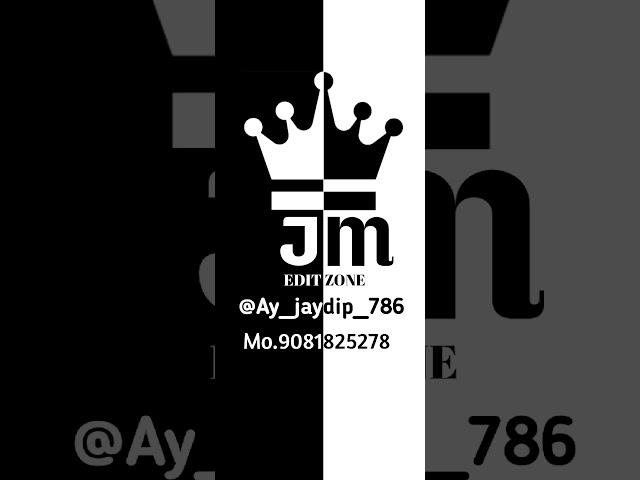 JM EDIT ZONE instagram ID:@ay_jaydip_786