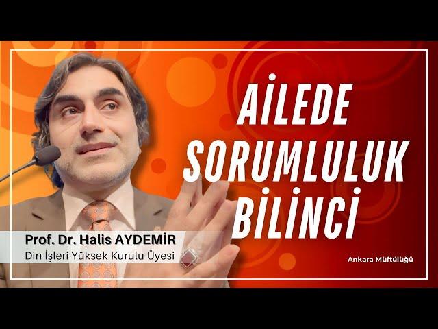 Ailede Sorumluluk Bilinci | 17.10.2024 | Ankara Müftülüğü