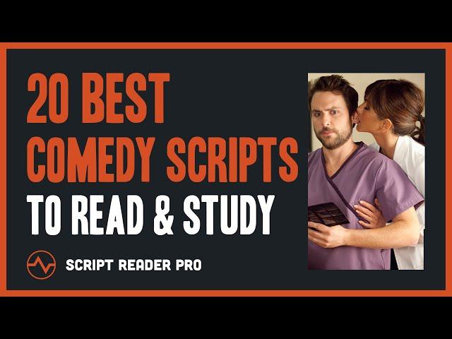 20 Best Comedy Scripts to Read and Study | Script Reader Pro