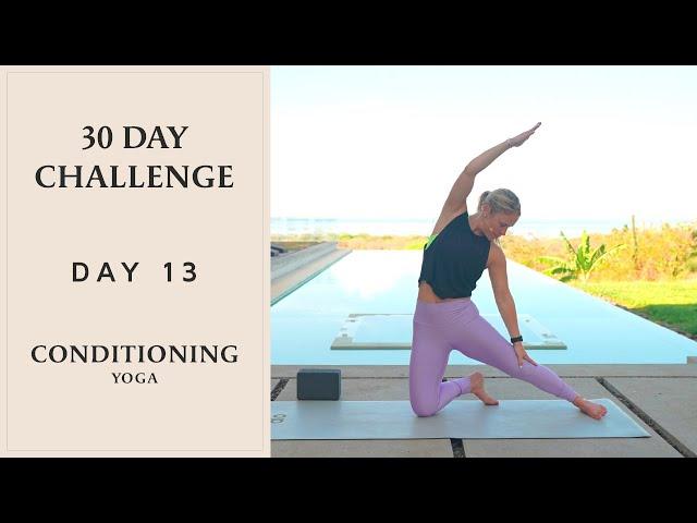 Full Body Strength & Yoga Conditioning | 30 Day Yoga Challenge