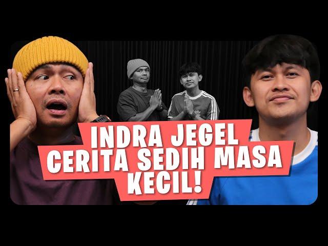 INDRA JEGEL BOCORIN RAHASIA MASA KECIL! - OMWEN