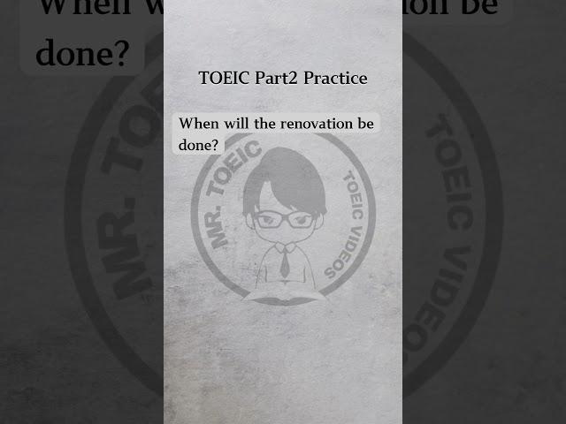 TOEIC Part2_307 #toeic #english