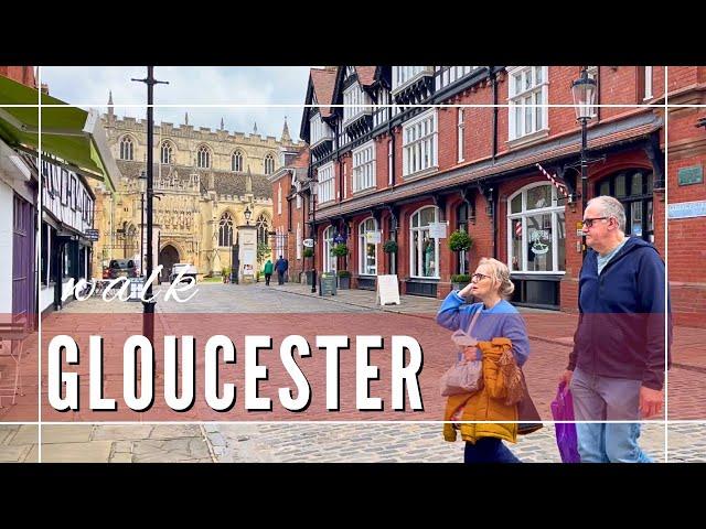 Gloucester UK | City Walk 2024