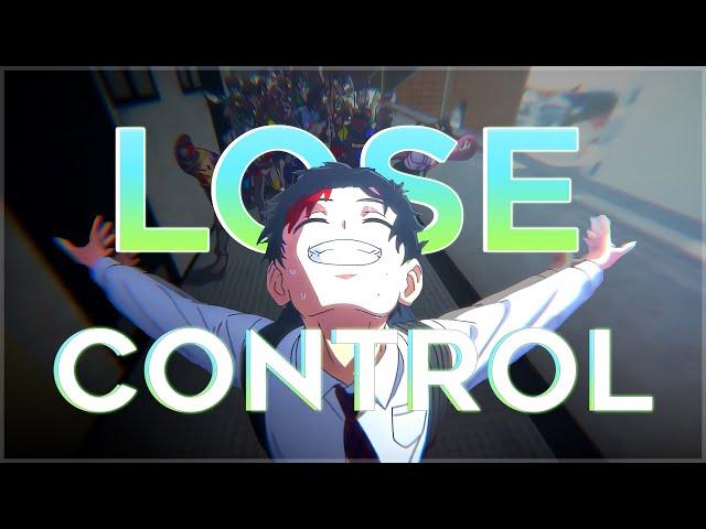 Lose Control「AMV - Mix」Anime Mix | Collab W/@Babyartmusicpickle