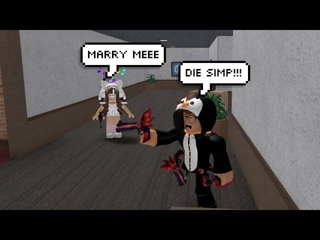 MM2 CREEPY SIMP Wants To MARRY ME...