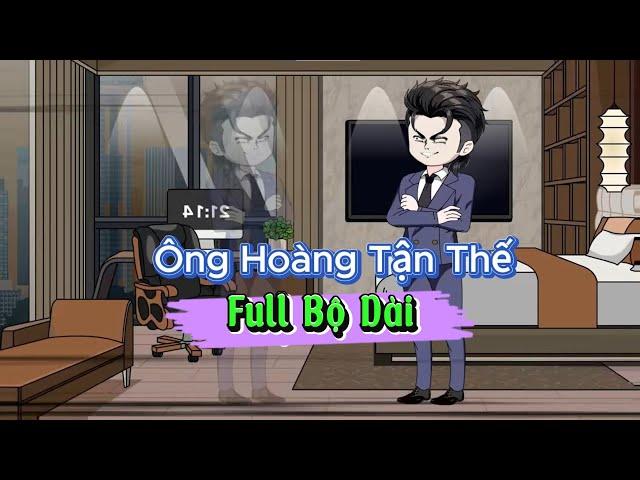 Full Bộ Dài  | Ông Hoàng Tận Thế | Kay Review