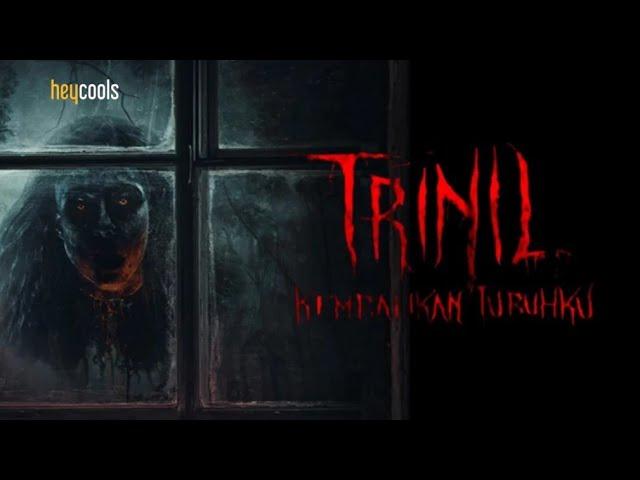 film horor Indonesia | TRINIL KEMBALIKAN TUBUHKU full movie HD