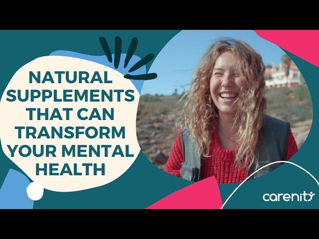 Natural supplements that can transform your mental health