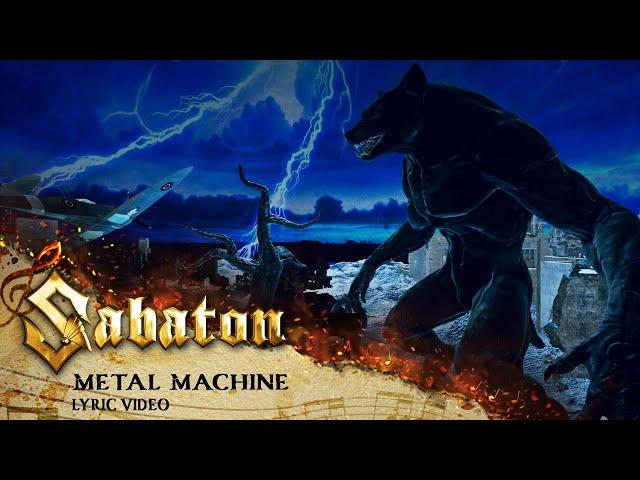 SABATON - Metal Machine (Official Lyric Video)