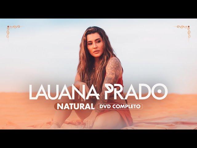 Lauana Prado - Natural (DVD COMPLETO)