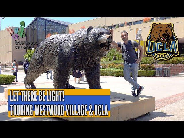 TOUR OF WESTWOOD VILLAGE & UCLA - Visiting One of The Best University Campus In The USA