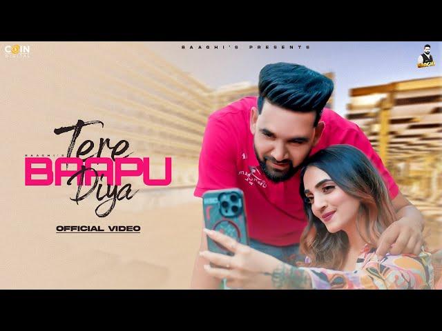 Tere Baapu Diya (Official Video) Baaghi | Latest Punjabi Songs 2024