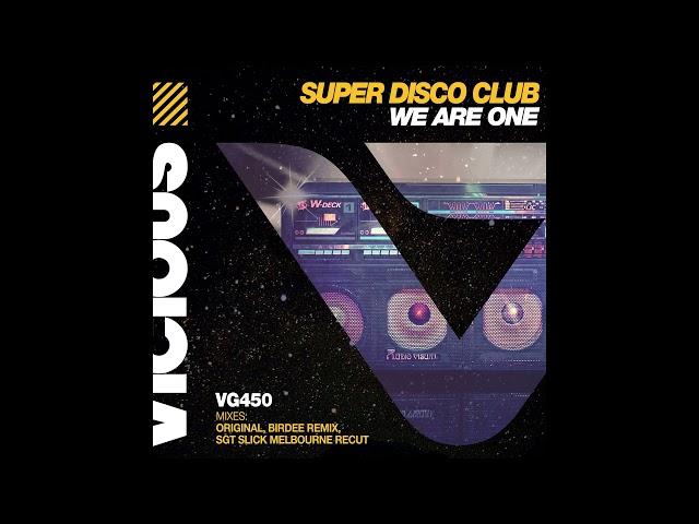 Super Disco Club - We Are One (Original Mix)