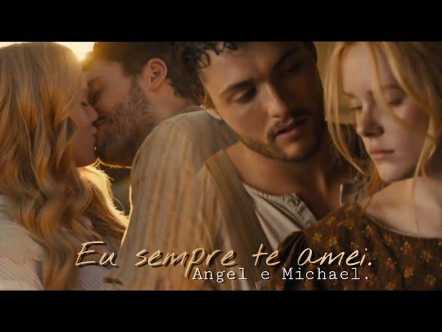 Angel e Michael | Eu sempre te amei [Amor de redenção].