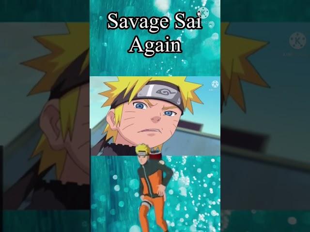Sai really can be a savage