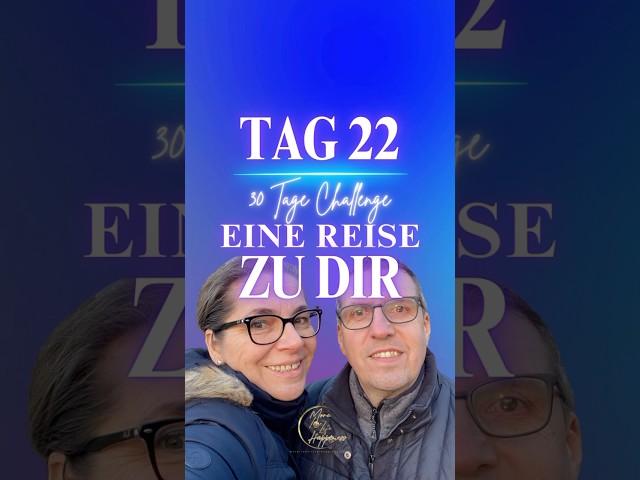 Tag 22/30-Eine Reise zu dir #spirituelleserwachen #30tagechallenge #bewusstseinsweg #selbstfindung