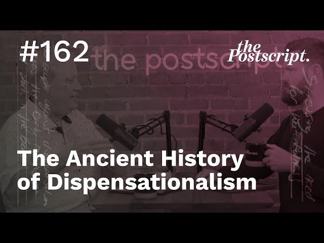 The Ancient History of Dispensationalism