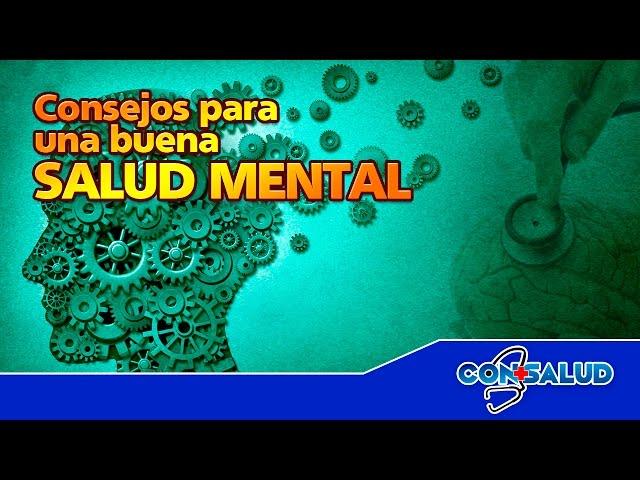 Consejos para una buena SALUD MENTAL