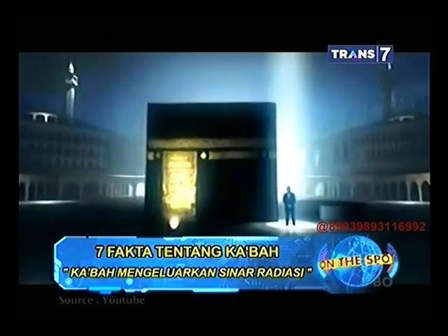 On The Spot - 7 Fakta Tentang Ka'Bah