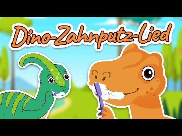    Das Dino-Zahnputz-Lied 🪥 Kinderlied zum Zähneputzen