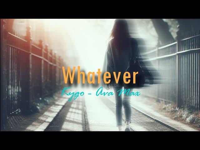 Kygo y Ava Max - Whatever (Letra en español) // Che- music