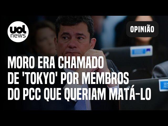 Moro era 'Tokyo' em plano do PCC para matar ex-juiz, diz PF; veja outros códigos da facção