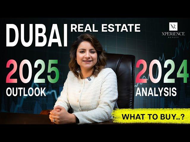 Dubai Real Estate Market 2025: Outlook, Trends & Best Investment Areas | 2024 Property Analysis