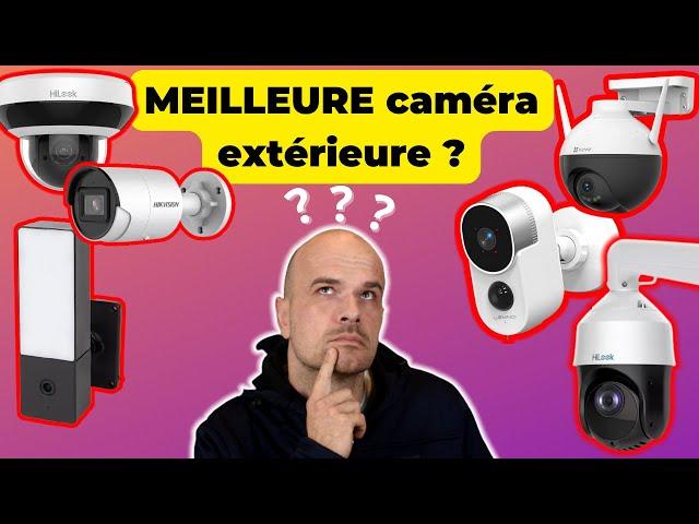 Les meilleures caméras de surveillance que j'ai testées. quelle est la meilleure ?
