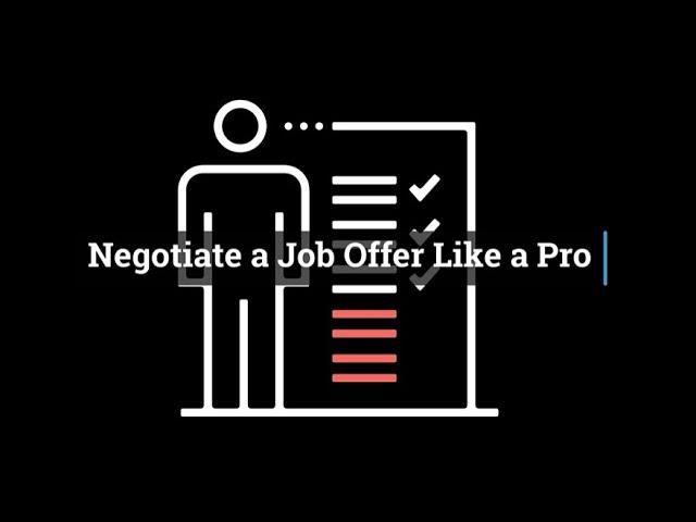 Negotiate a Job Offer like a Pro