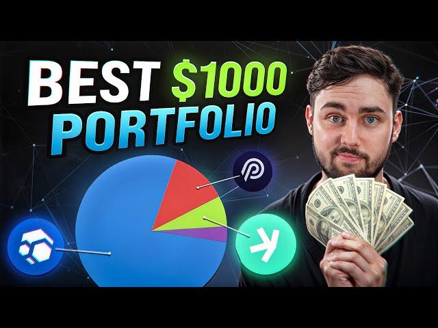 Best 2024 Crypto Altcoin Portfolio Using $1,000 (100x Potential)