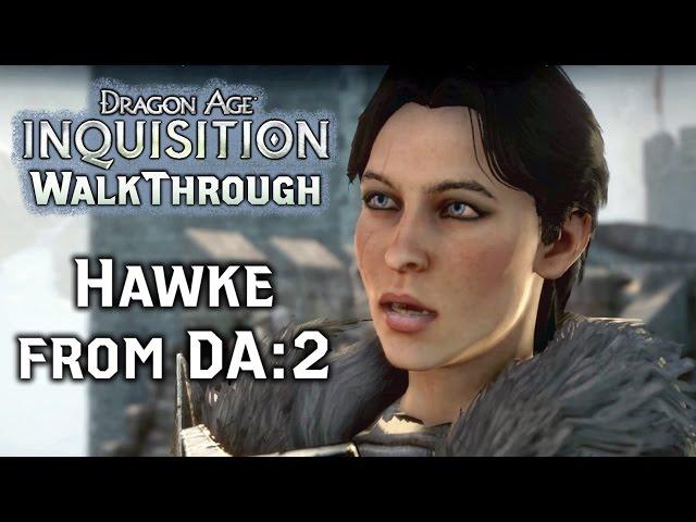 Dragon Age INQUISITION ► Meeting Hawke - Sarcastic! Champion of Kirkwall from Dragon Age 2 - Part 52