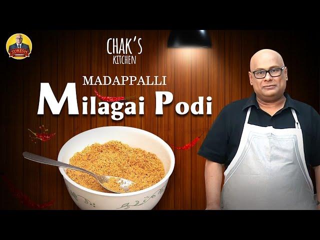 சுட சுட இட்லியுடன் மடப்பள்ளி மிளகாய் பொடி | MilagaiPodi Recipe | Chaks Kitchen | Suresh Chakravarthi