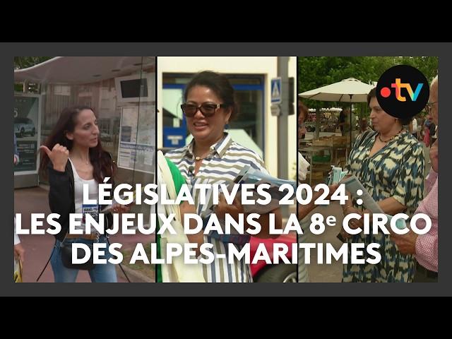 Législatives 2024. Les enjeux dans la 8ᵉ circonscription des Alpes-Maritimes