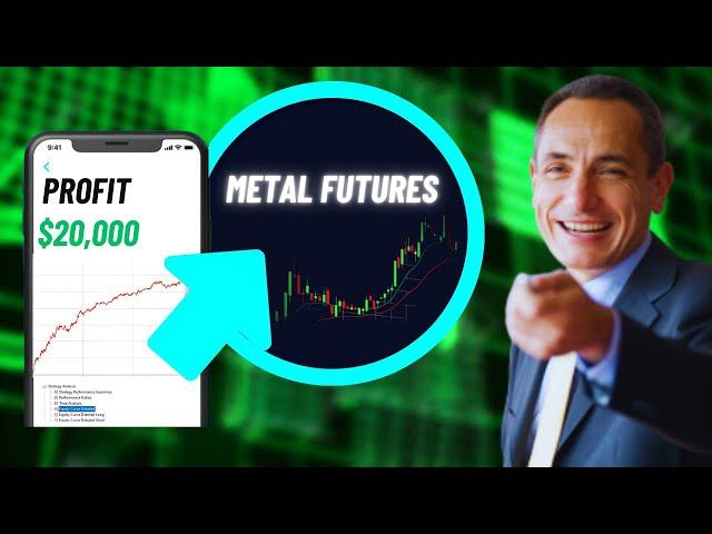 Metal Trading: +$20,000 with 2 Simple and Perfect Strategies for Diversification