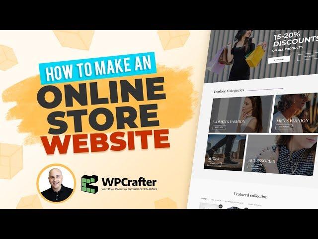 How To Make An Online eCommerce Store Website With WordPress