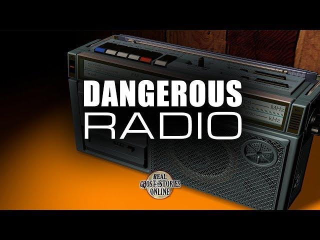 Dangerous Radio | Ghost Stories, Paranormal, Supernatural, Hauntings, Horror